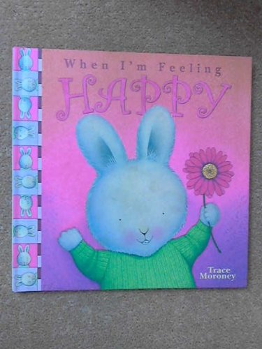 Stock image for When I'm Feeling Happy (When I'm Feeling S.) for sale by WorldofBooks