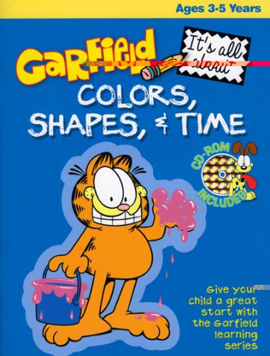 Beispielbild fr Garfield: It's All about Colors, Shapes and Time (3-5 years) zum Verkauf von Wonder Book