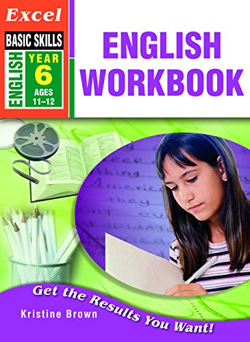 Excel Basic Skills English, Year 6: English Workbook (9781741251593) by Kristine Brown