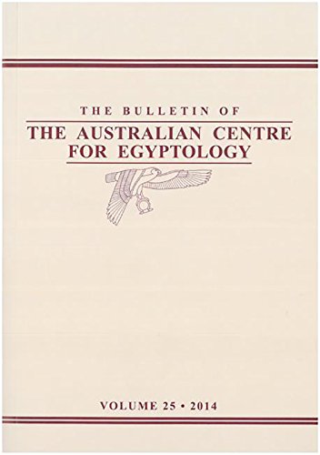 Stock image for Bulletin of the Australian Centre for Egyptology Volume 25 (2014) (Bulletin of the ACE, Band 25) for sale by medimops