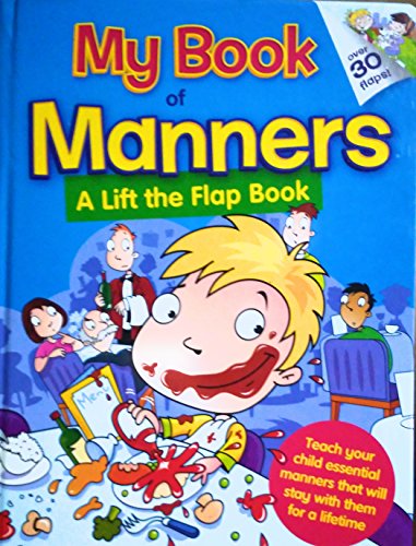 Stock image for Big Book of Manners (Lift the Flap) for sale by WorldofBooks