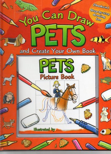 Stock image for You Can Draw and Create Your Own Book: Pets for sale by AwesomeBooks