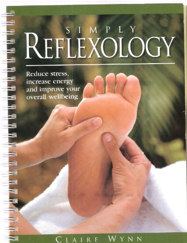 9781741575569: Simply Reflexology. Reduce stress, increase energy, and improve your overall wellbeing (BOOK +CD)