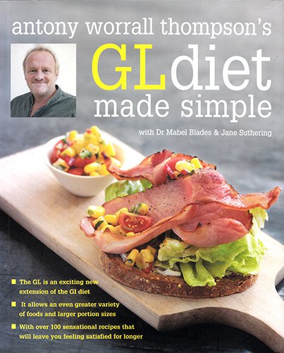 Stock image for Antony Worrall Thompson's GL Diet Made Simple. for sale by BOOKHOME SYDNEY