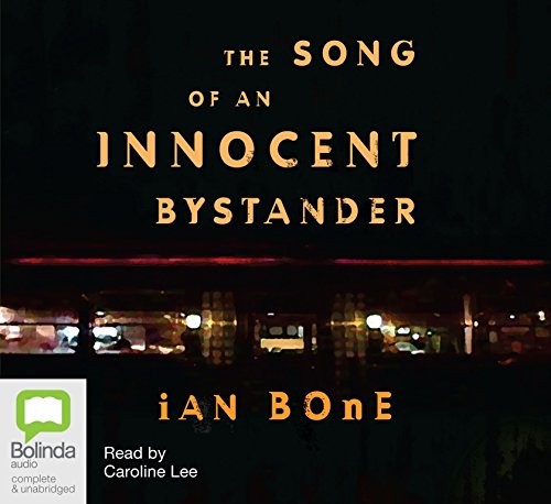 9781741635133: The Song Of An Innocent Bystander [Audio]