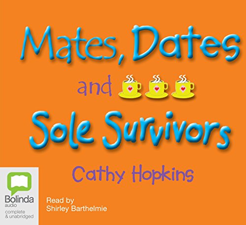 Mates, Dates and Sole Survivors (9781741635188) by Hopkins, Cathy