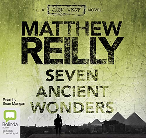Seven Ancient Wonders: Jack West Jr Book 1 (9781741635898) by Matthew Reilly