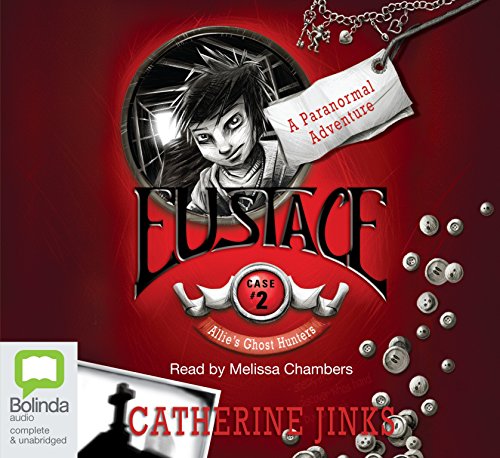 Allies Ghost Hunters Case #2: Eustace (9781741636932) by Jinks, Catherine