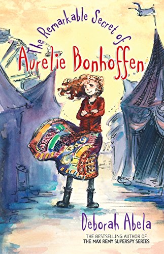 Beispielbild fr The Remarkable Secret of Aurelie Bonhoffen zum Verkauf von WorldofBooks