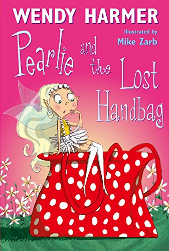 Imagen de archivo de Pearlie and the Lost Handbag: 04 a la venta por WorldofBooks