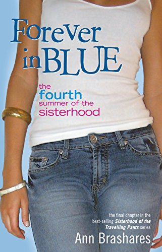 Imagen de archivo de Forever in Blue - the Fourth Summer of the Sisterhood a la venta por WorldofBooks