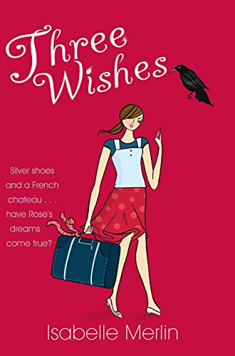 Stock image for Three Wishes for sale by BookHolders