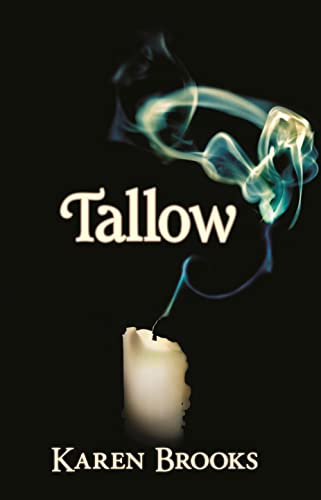 Tallow (9781741664355) by Karen Brooks