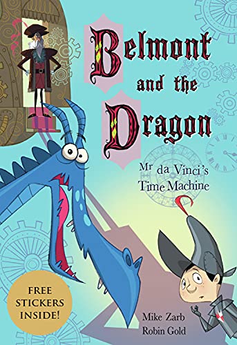9781741664423: Belmont and the Dragon 3: Mr Da Vincis Time Machine