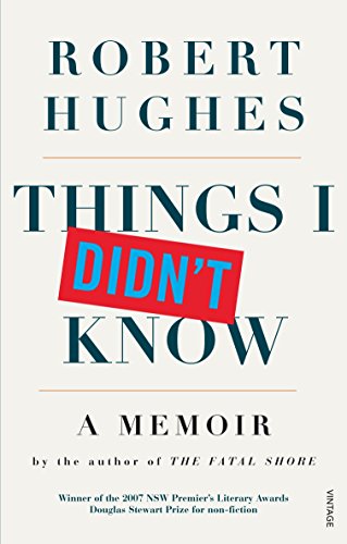 THINGS I DIDN'T KNOW A Memoir