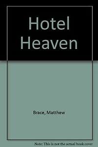 Beispielbild fr Hotel Heaven: Confessions of a Luxury Hotel Addict zum Verkauf von medimops