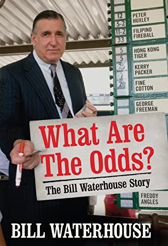 Imagen de archivo de What Are The Odds? The Bill Waterhouse Story a la venta por Caryota Book Exchange