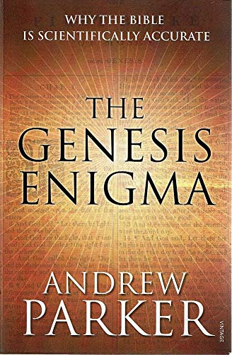 The Genesis Enigma: Why the Bible Is Scientifically Accurate (9781741666380) by Parker, Andrew