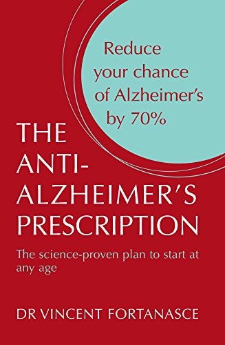 9781741666489: Anti-Alzheimer's Prescription, The: The Science-proven Plan to Start at Any Age