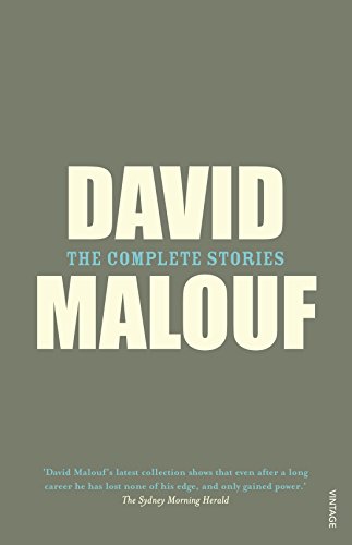 Beispielbild fr Malouf David: The Complete Stories zum Verkauf von Russell Books