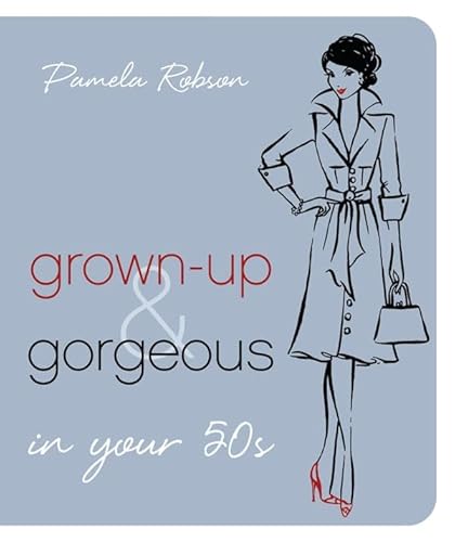 9781741668025: Grown-up & Gorgeous in Your 50s