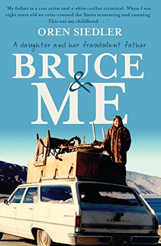 9781741668155: Bruce & Me: A Daughter and Her Fraudulent Father