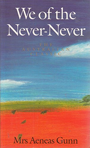 Stock image for We of the Never-Never for sale by AwesomeBooks