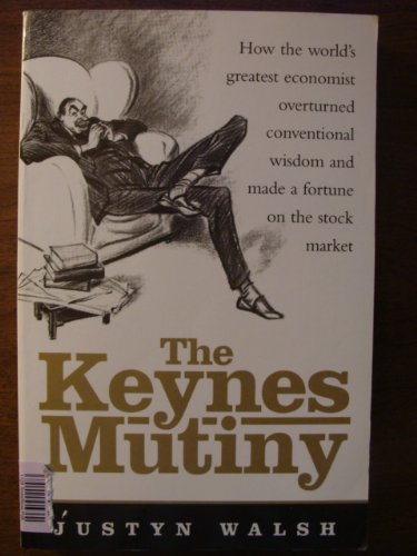 9781741668520: The Keynes Mutiny