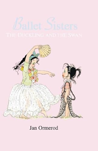 9781741690231: Duckling and the Swan (Ballet Sisters)