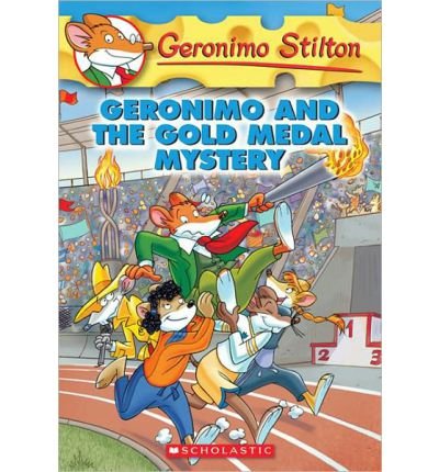 9781741693577: [( Geronimo and the Gold Medal Mystery )] [by: Geronimo Stilton] [Apr-2008]