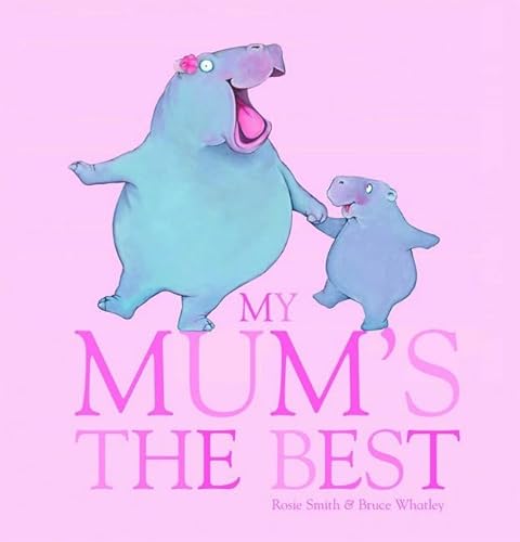 Beispielbild fr My Mum's the Best zum Verkauf von medimops