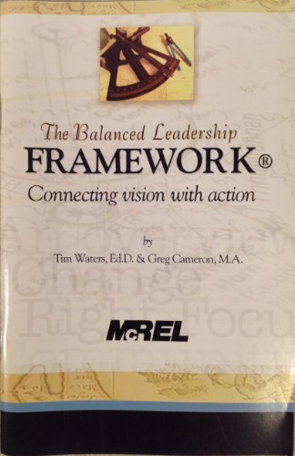 Stock image for The Balanced Leadership Framework: Connecting Vision of Action for sale by -OnTimeBooks-