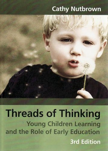 Beispielbild fr Threads of Thinking: Young Children Learning and the Role of Early Education zum Verkauf von Phatpocket Limited