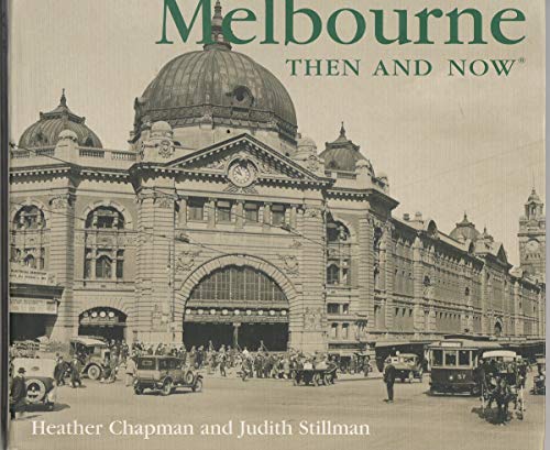 9781741730098: Melbourne : Then and Now - Compact