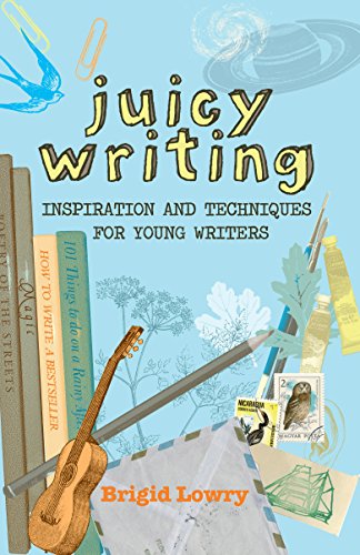 Beispielbild fr Juicy Writing: Inspiration and Techniques for Young Writers zum Verkauf von Once Upon A Time Books