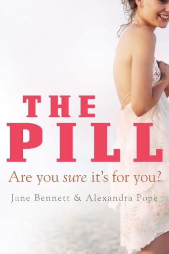 Stock image for The Pill: Are You Sure It's for You? for sale by Isle of Books