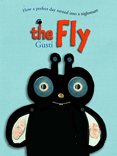 9781741750812: The Fly: How a Perfect Day Can Turn into a Nightmare