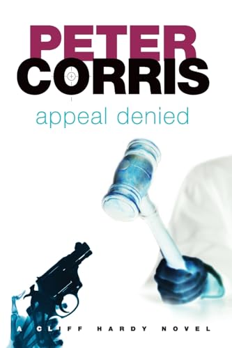 Stock image for Appeal Denied: A Cliff Hardy Novel (Cliff Hardy series) for sale by Bayside Books