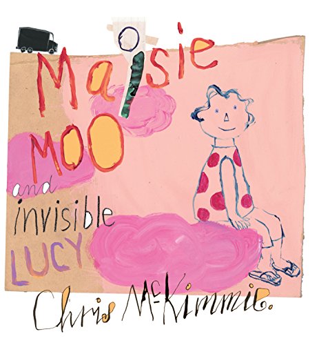 Imagen de archivo de Maisie Moo and Invisible Lucy a la venta por Better World Books