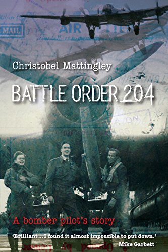 Beispielbild fr Battle Order 204: A Bomber Pilot's Story zum Verkauf von WorldofBooks