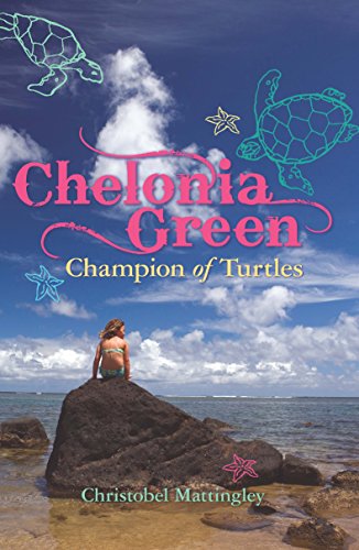 9781741751710: Chelonia Green Champion of Turtles