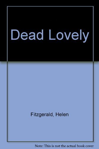 9781741752281: Dead Lovely [Paperback] by Fitzgerald, Helen