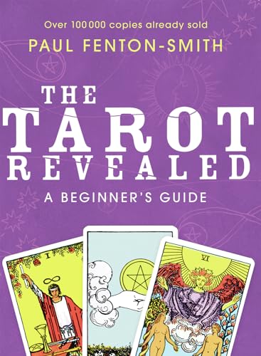 Stock image for The Tarot Revealed: A Beginner's Guide for sale by WorldofBooks