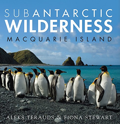 Subantarctic Wilderness: Macquarie Island (9781741753028) by Terauds, Aleks; Stewart, Fiona