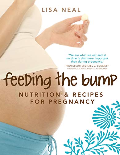 9781741753714: Feeding The Bump: Nutrition and recipes for pregnancy