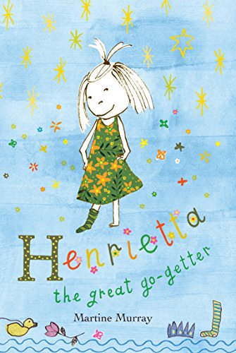 Beispielbild fr Henrietta the Great Go-Getter zum Verkauf von ThriftBooks-Dallas