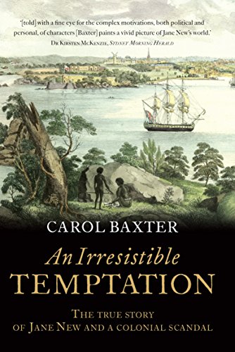 Stock image for An Irresistible Temptation: The True Story of Jane New and a Colonial Scandal for sale by Books From California