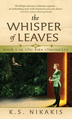 9781741755046: The Whisper of Leaves (The Kira Chronicles)
