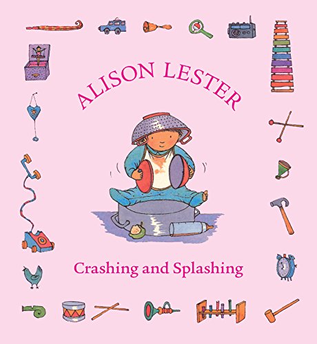 Crashing and Splashing (9781741755107) by Lester, Alison