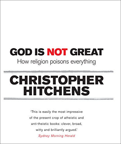 Imagen de archivo de God is Not Great: How Religion Poisons Everything a la venta por ThriftBooks-Atlanta